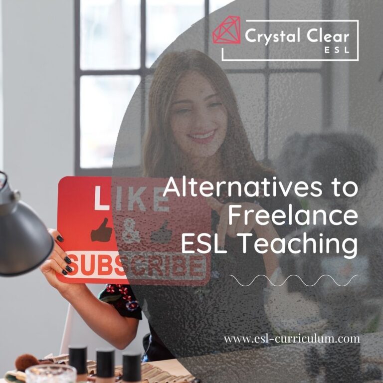 Alternatives to Freelance ESL Teaching