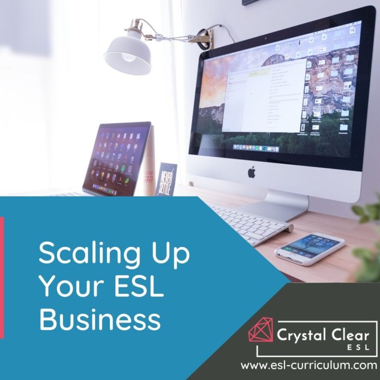 Scaling Up Your ESL Business