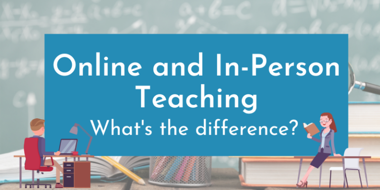 Detailing the differences between online and in-person teaching
